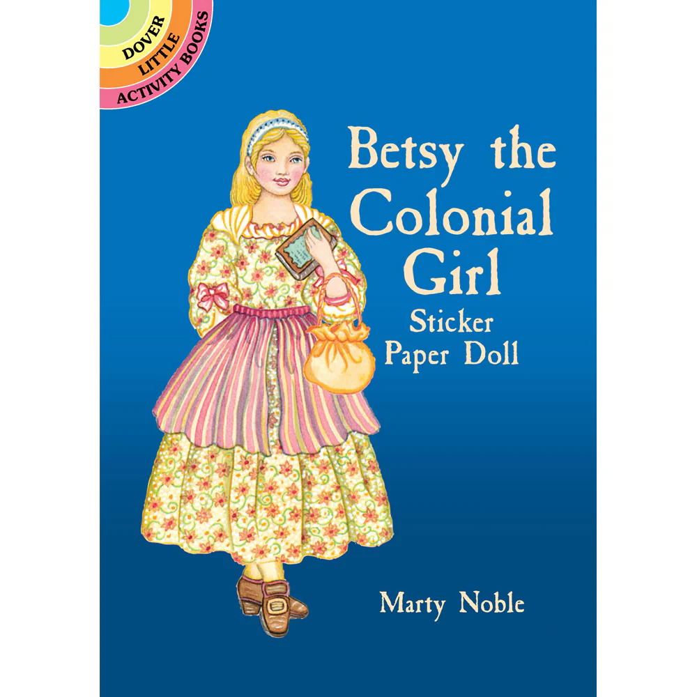 290-betsy-the-colonial-girl-sticker-activity-book-9780486412719-1.webp Betsy the Colonial Girl Sticker Activity Book 9780486412719