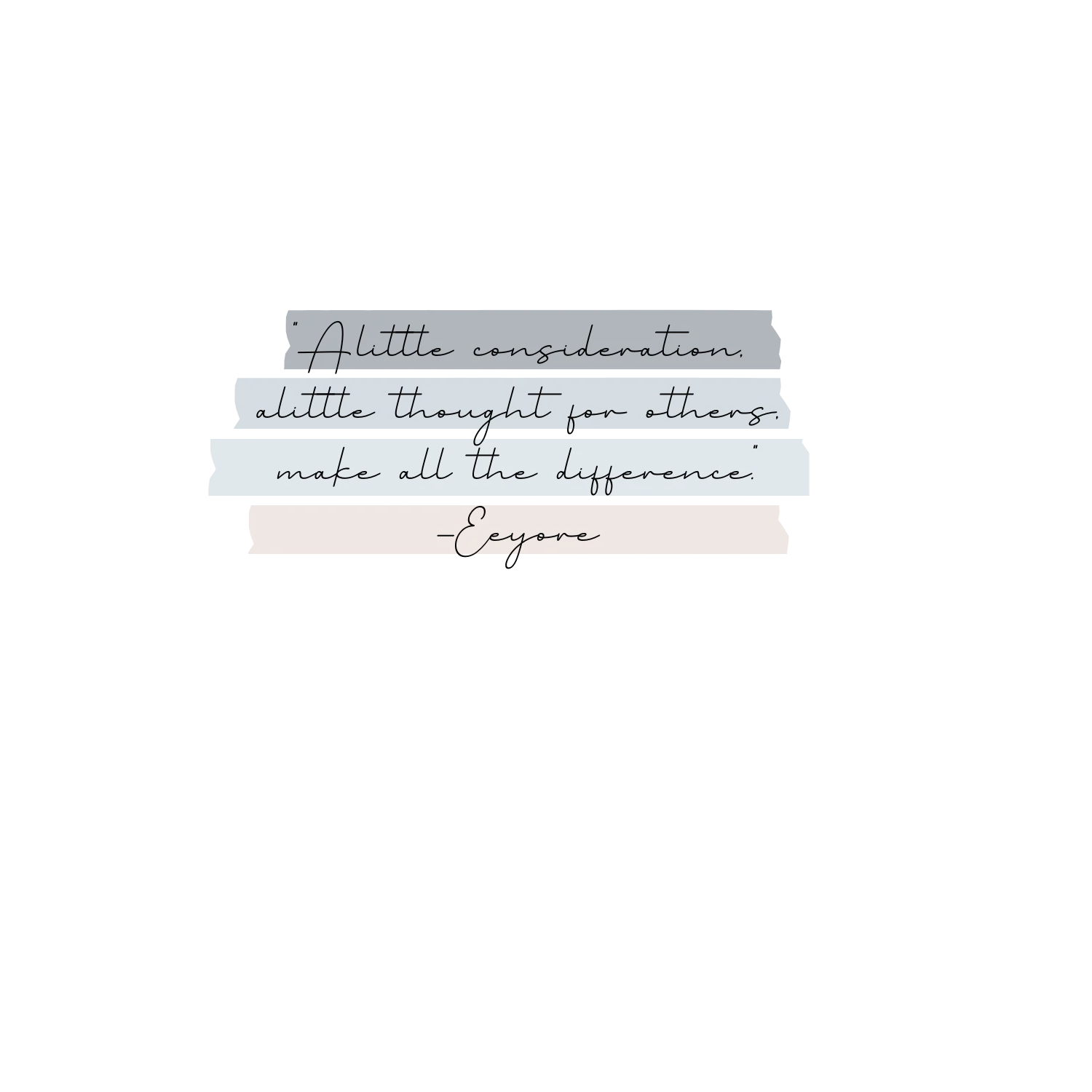 A Little Consideration Sticker S023