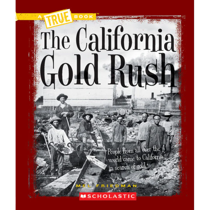 3284-a-true-book-the-california-gold-rush-9780531212448-1.webp A True Book: The California Gold Rush 9780531212448