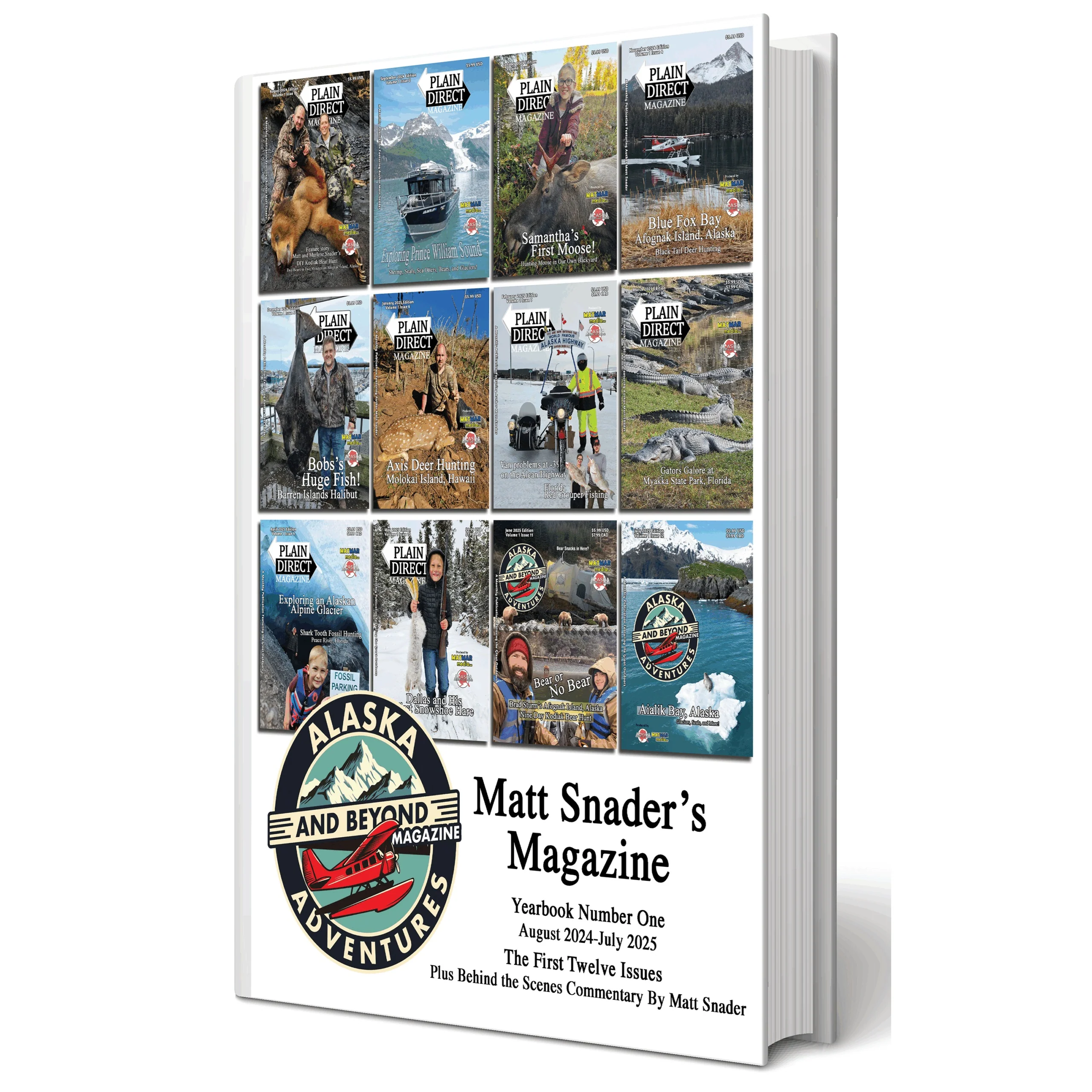 Alaska Adventures & Beyond Magazine Yearbook 1